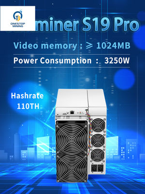 Antminer S19 Pro 110Th 3250W বিটকয়েন মাইনিং Asic মেশিন বিটকয়েন মাইনিং